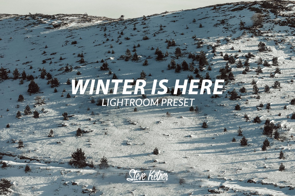 Steve Ketner // Winter is here